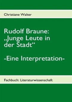 Rudolf Braune: ¿Junge Leute in der Stadt¿ - Walter, Christiane