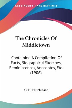 The Chronicles Of Middletown - Hutchinson, C. H.