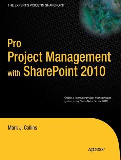 Pro Project Management with SharePoint 2010 - Collins, Mark;Enterprises, Creative