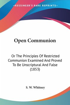 Open Communion - Whitney, S. W.