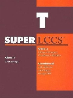 SUPERLCCS: Class T, Technology: Gale's Library of Congress Classification Schedules Combined with Additions and Changes Through 2009