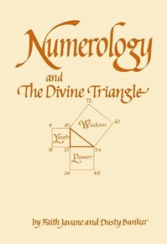Numerology and the Divine Triangle - Bunker, Dusty; Javane, Faith