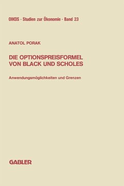 Die Optionspreisformel von Black und Scholes - Porak, Anatol
