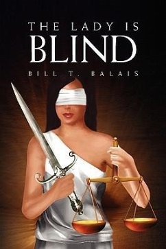 The Lady Is Blind - Balais, Bill T.