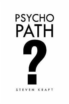 Psychopath? - Kraft, Steven