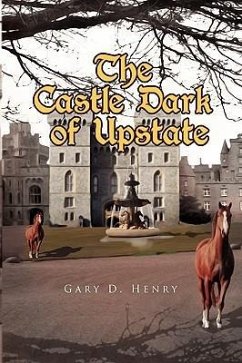 The Castle Dark of Upstate