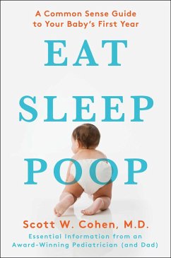 Eat, Sleep, Poop - Cohen, Scott W