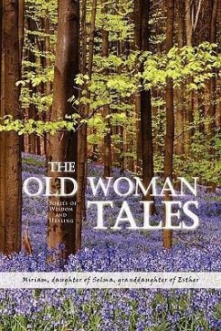 The Old Woman Tales - Miriam, Daughter Daughter