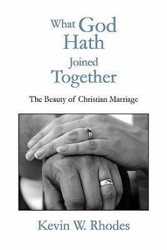 What God Hath Joined Together - Rhodes, Kevin W.