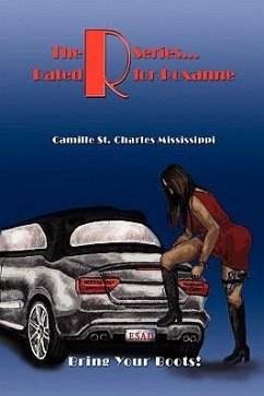The R Series. Rated R for Roxanne - Mississippi, Camille St Charles