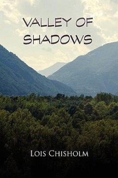 Valley of Shadows - Chisholm, Lois