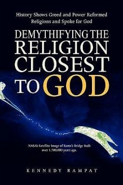 Demythifying the Religion Closest to God - Rampat, Kennedy