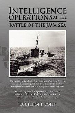 Intelligence Operations at the Battle of the Java Sea - Coley, Col. Elliot E.