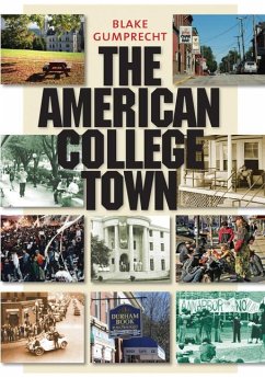 The American College Town - Gumprecht, Blake