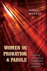 Women on Probation and Parole - Morash, Merry