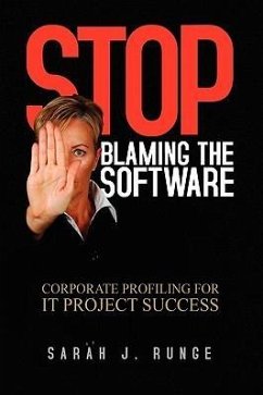 Stop Blaming the Software - Runge, Sarah J.