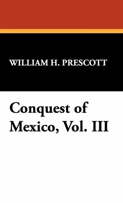 Cover Conquest of Mexico, Vol. III