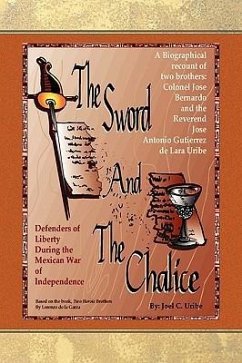 The Sword and the Chalice - Uribe, Joel C.