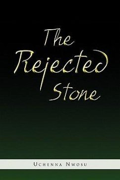 The Rejected Stone - Nwosu, Uchenna