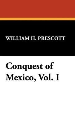Cover Conquest of Mexico, Vol. I
