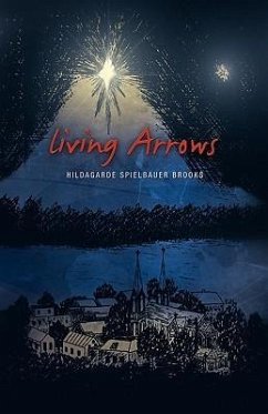 Living Arrows - Brooks, Hildagarde Spielbauer