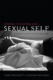 Finding and Revealing Your Sexual Self: A Guide to Communicating about Sex