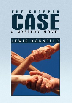 The Chopper Case - Kornfeld, Lewis