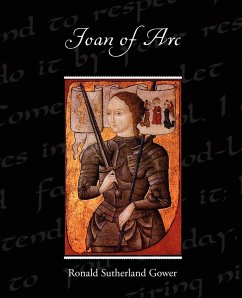 Joan of Arc - Gower, Ronald Sutherland