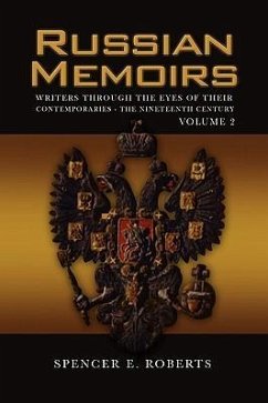 Russian Memoirs Volume 2 - Roberts, Spencer E.