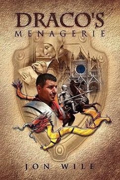 Draco's Menagerie - Wile, Jon