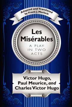 Les Misérables - Hugo, Victor; Meurice, Paul