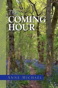 The Coming Hour - Michael, Anne