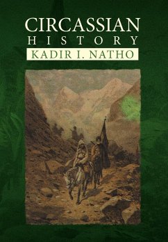 Circassian History - Natho, Kadir I.; Natho, Nadir I.