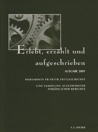 Dokumente erlebter Zeitgeschichte