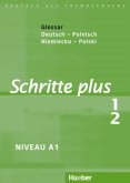 Glossar Deutsch-Polnisch / Schritte plus - Deutsch als Fremdsprache 1/2