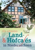 Die schönsten Land- & Hofcafés in Niedersachsen