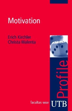 Motivation - Kirchler, Erich;Walenta, Christa