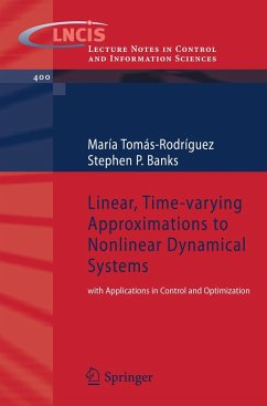 Linear, Time-Varying Approximations to Nonlinear Dynamical Systems - Tomas-Rodriguez, Maria;Banks, Stephen P.