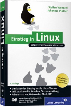 Einstieg in Linux: Linux verstehen und einsetzen (Galileo Computing) - Wendzel, Steffen