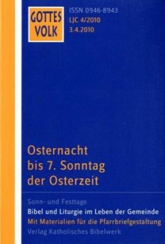 Cover Osternacht bis 7. Sonntag der Osterzeit / Gottes Volk, Lesejahr C 2010, 8 Hefte u. Sonderbd. H.4