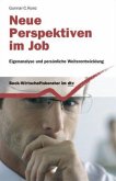 Neue Perspektiven im Job Neue Perspektiven im Job