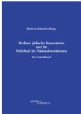 Berliner jüdische Kassenärzte und ihr Schicksal im Nationalsozialismus