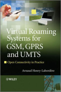 Virtual Roaming Systems for Gsm, Gprs and Umts - Henry-Labordere, Arnaud