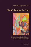 (Re)Collecting the Past