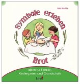 Mit Kindern Symbole erleben - Brot