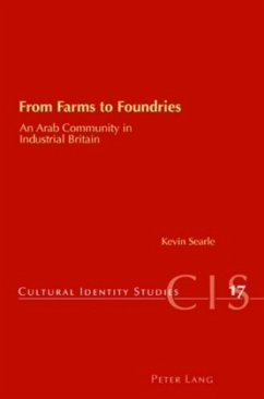 From Farms to Foundries - Searle, Kevin