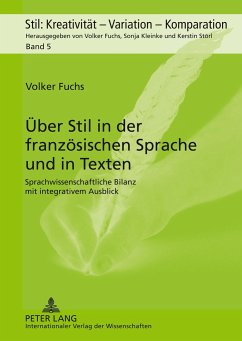 Über Stil in der französischen Sprache und in Texten - Fuchs, Volker