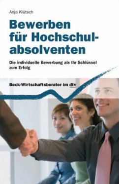 Bewerben für Hochschulabsolventen - Klütsch, Anja