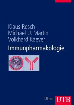 Immunpharmakologie - Resch, Klaus;Martin, Michael U.;Kaever, Volkhard