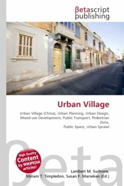 Urban Village - Herausgeber: Marseken, Susan F., Surhone, Lambert M., Timpledon, Miriam T.